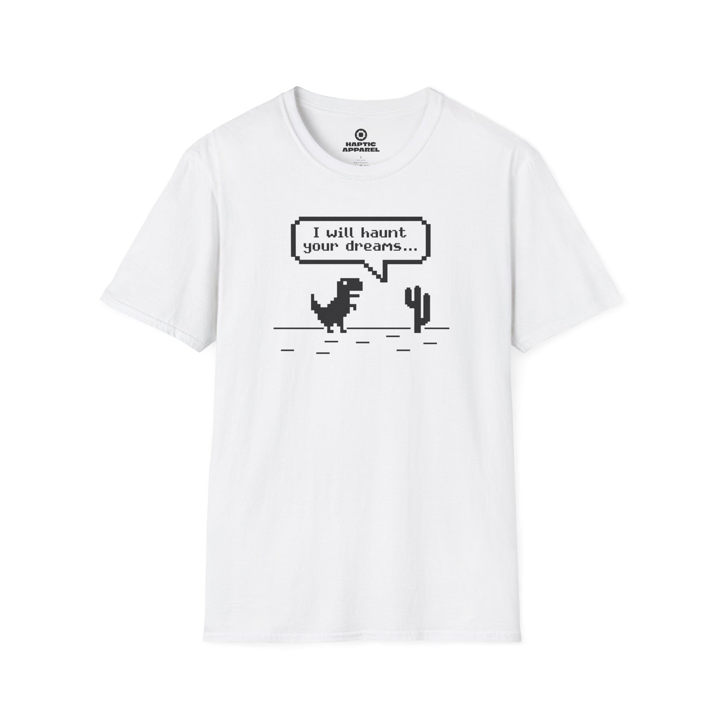Haunt Your Dreams T-Shirt