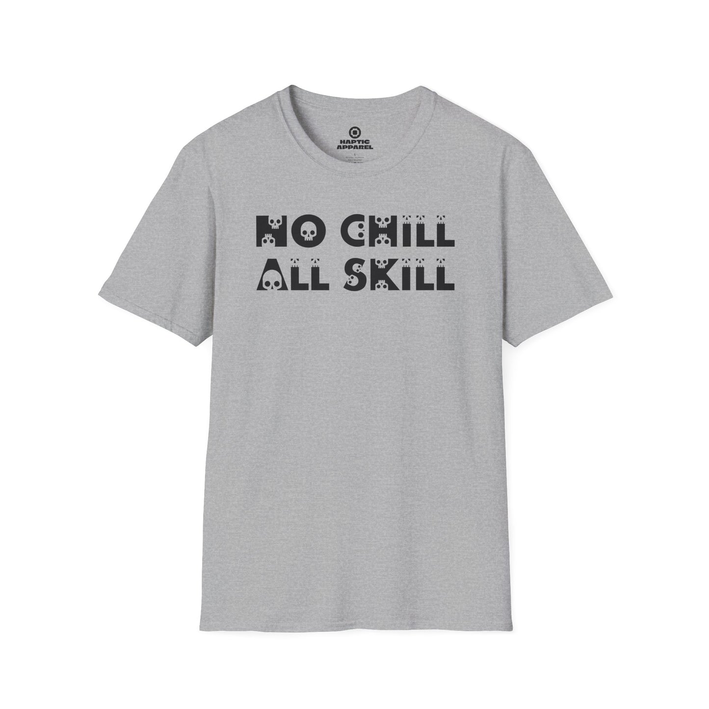 No Chill T-Shirt