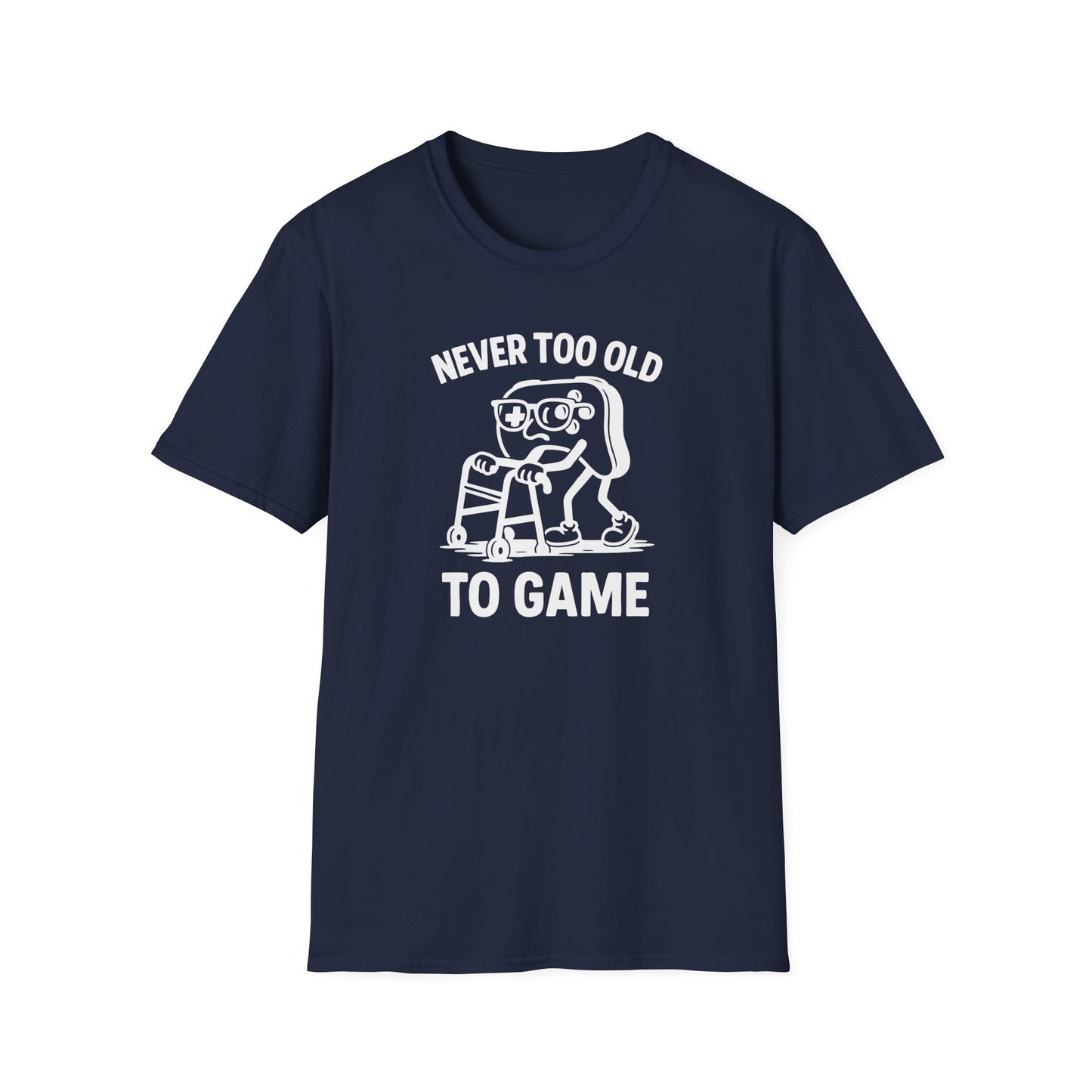 Never Too Old T-Shirt