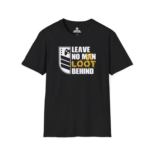 Leave No Loot T-Shirt