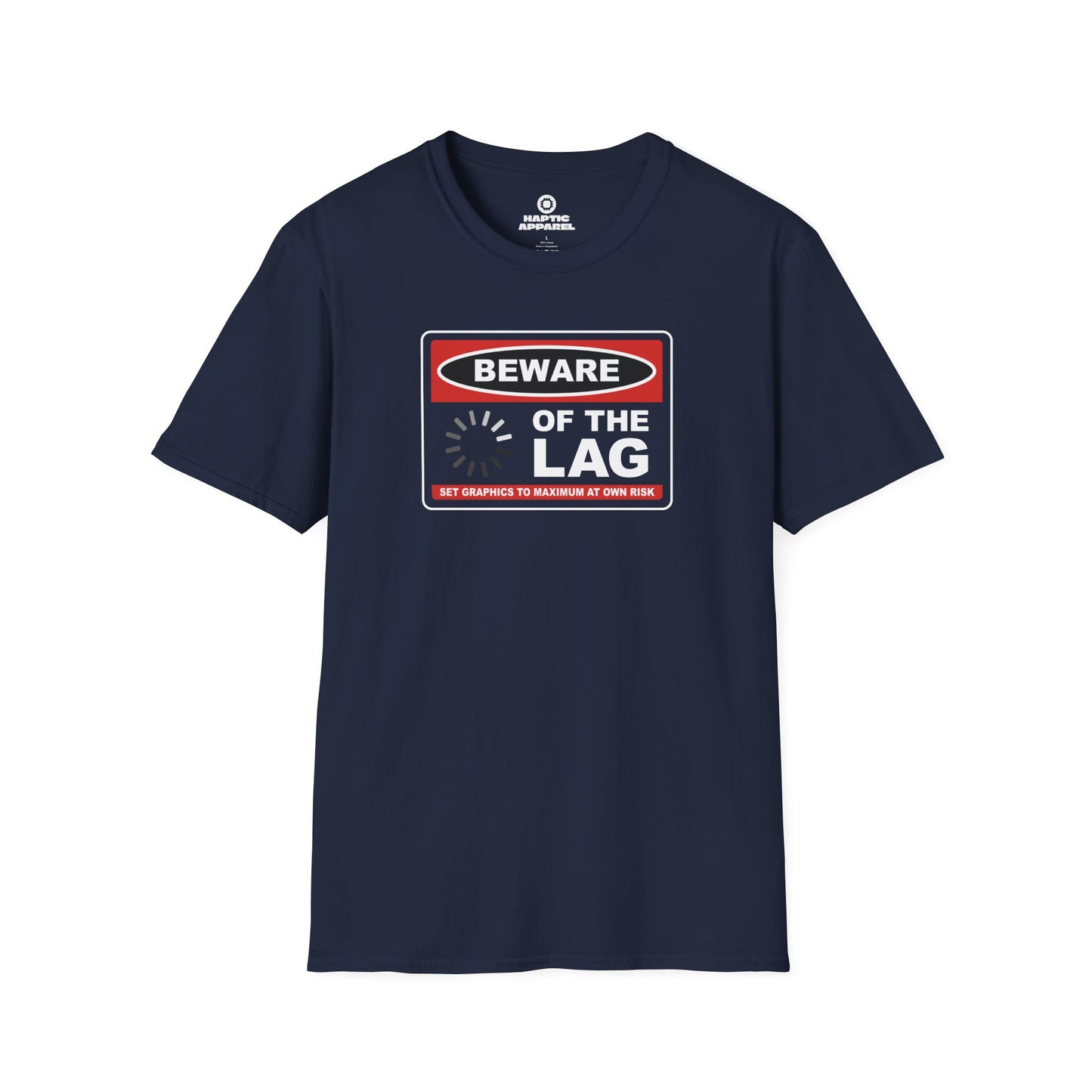 Beware The Lag T-Shirt