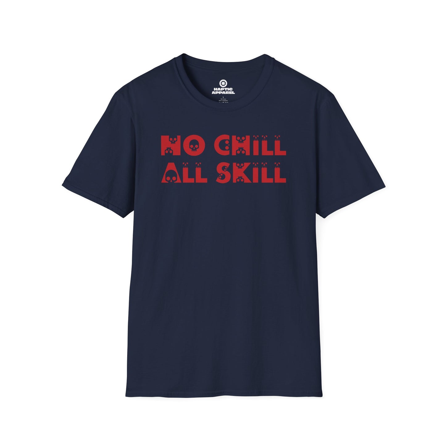 No Chill T-Shirt