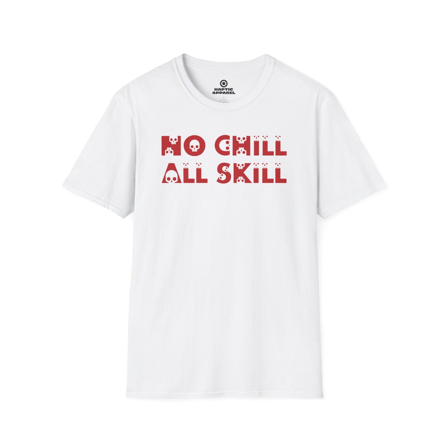 No Chill T-Shirt