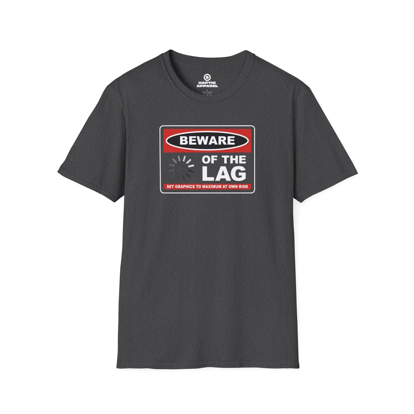 Beware The Lag T-Shirt