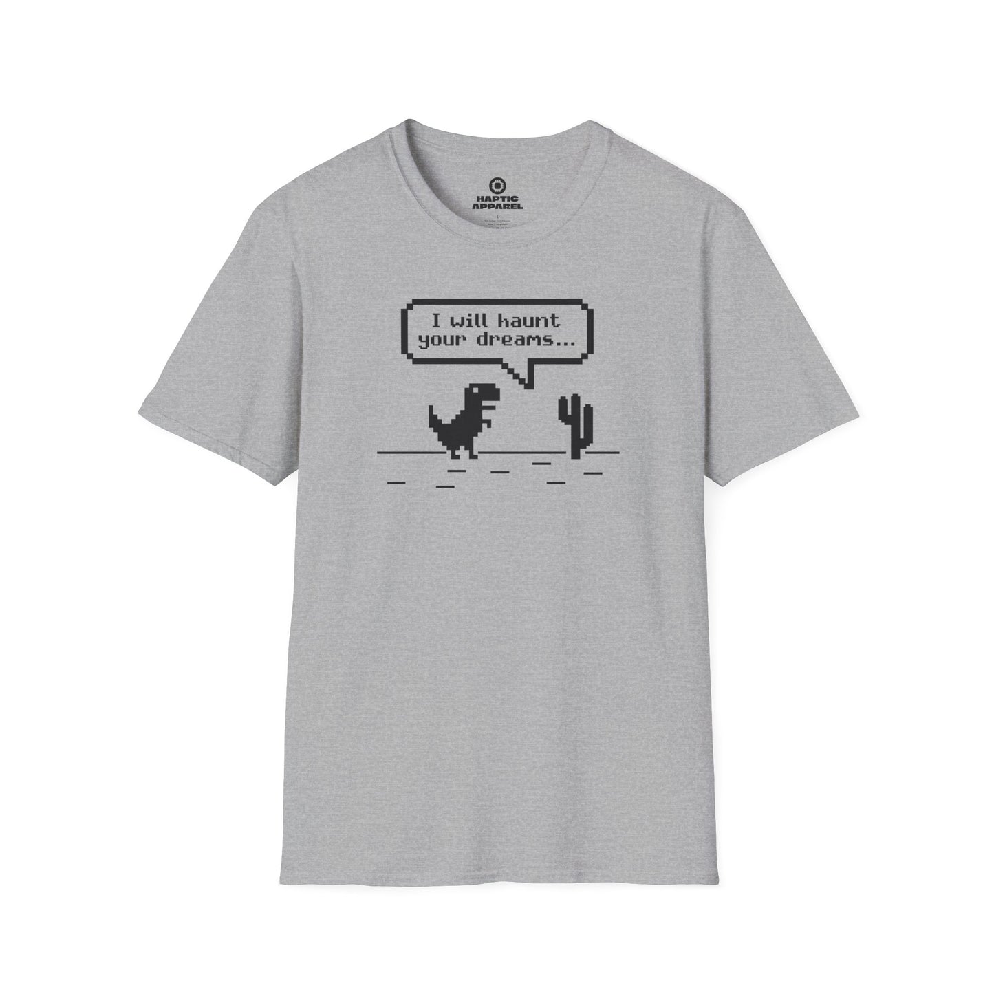 Haunt Your Dreams T-Shirt