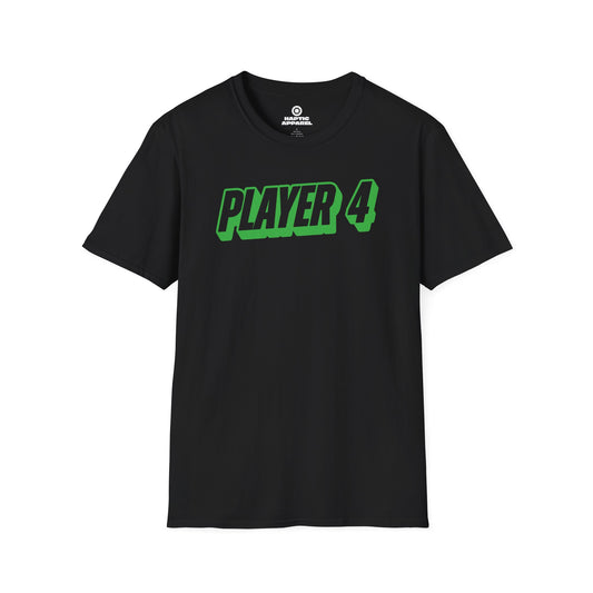 Player 4 T-Shirt