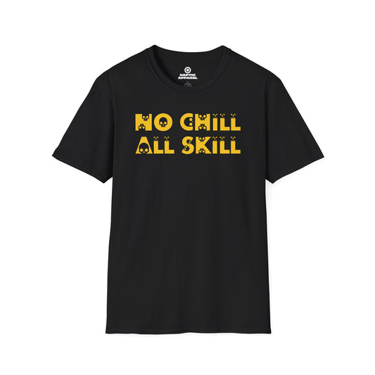 No Chill T-Shirt