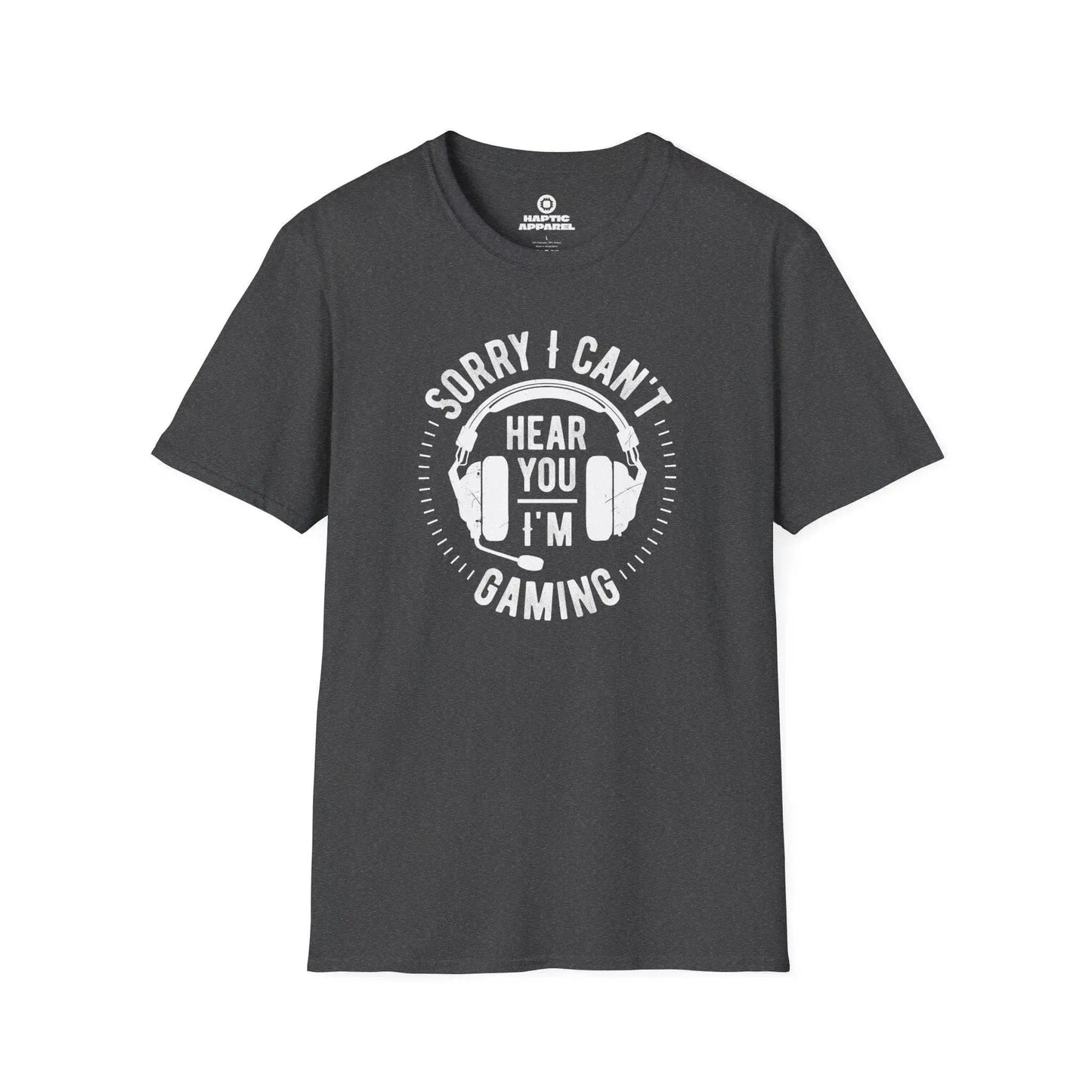 Gaming T-Shirt Dark Heather / S Can't Hear You T-Shirt