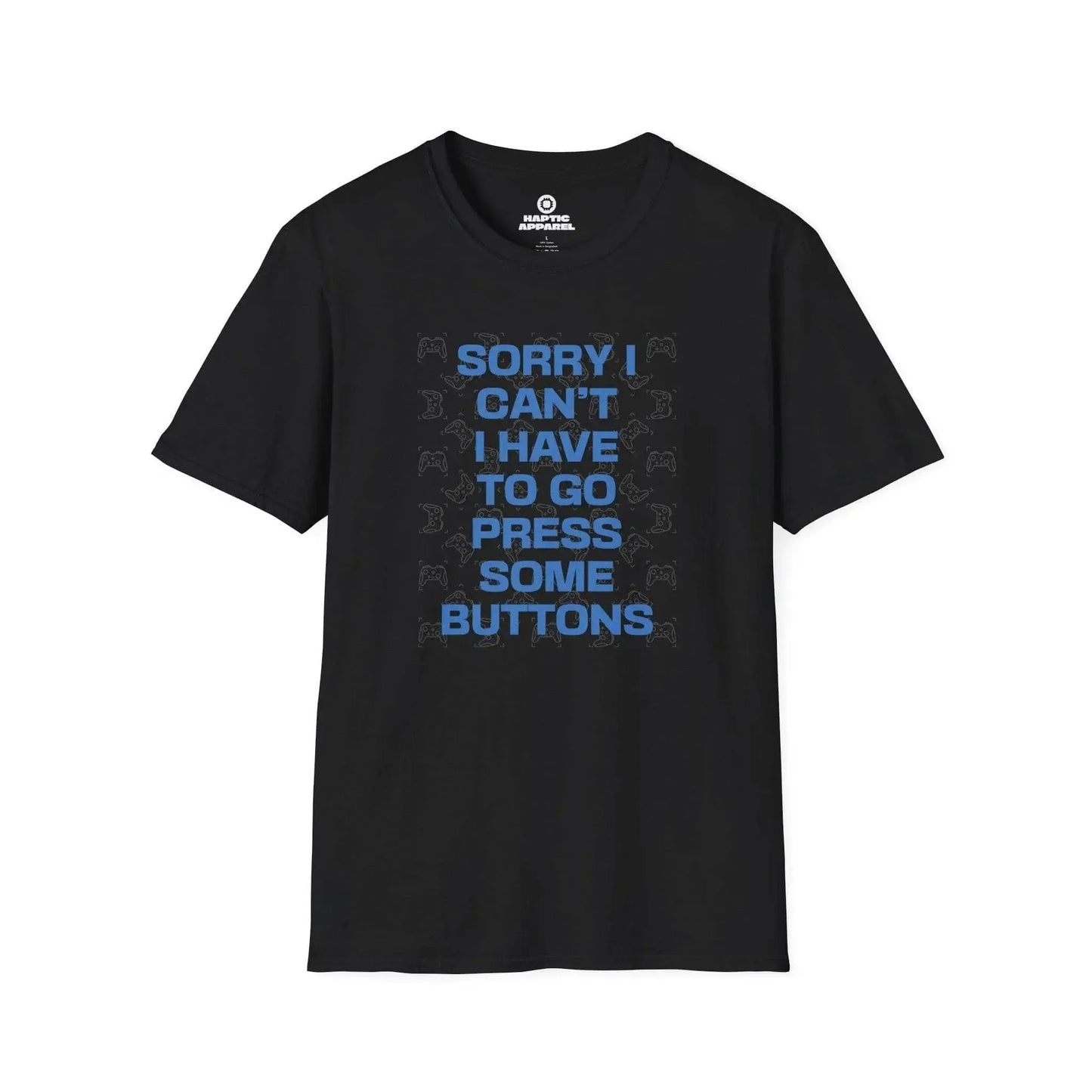 Gaming T-Shirt Black / S Sorry I Can't T-Shirt