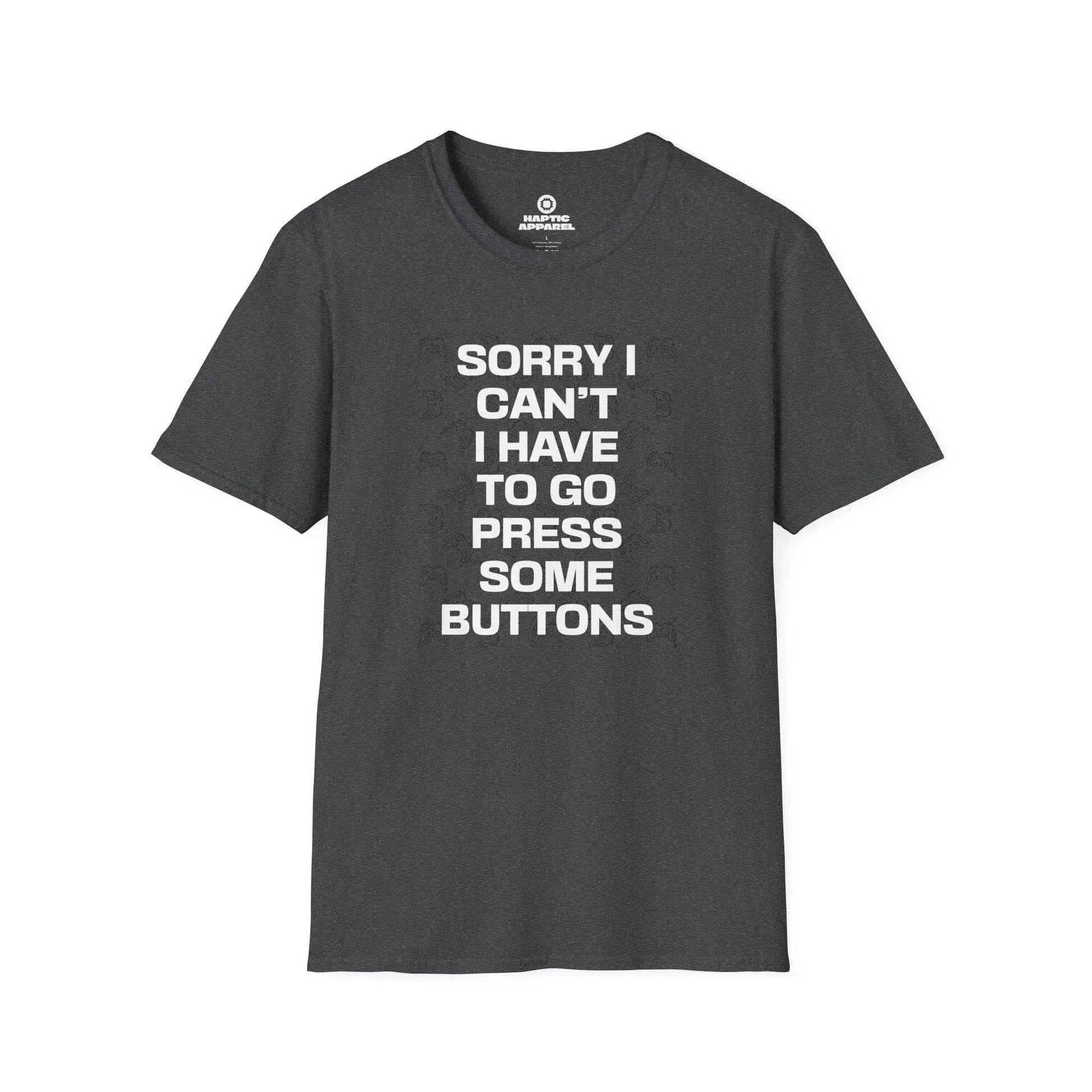 Gaming T-Shirt Dark Heather / S Sorry I Can't T-Shirt