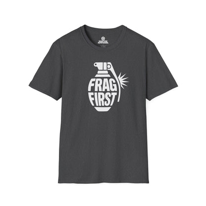 Frag First T-Shirt